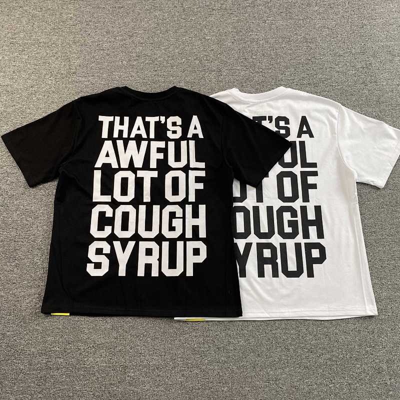 That's A Awful Lot Of Cough Syrup T-shirt