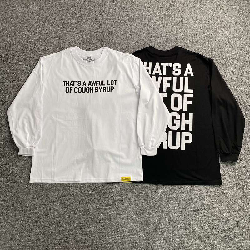 That's A Awful Lot Of Cough Syrup T-shirt