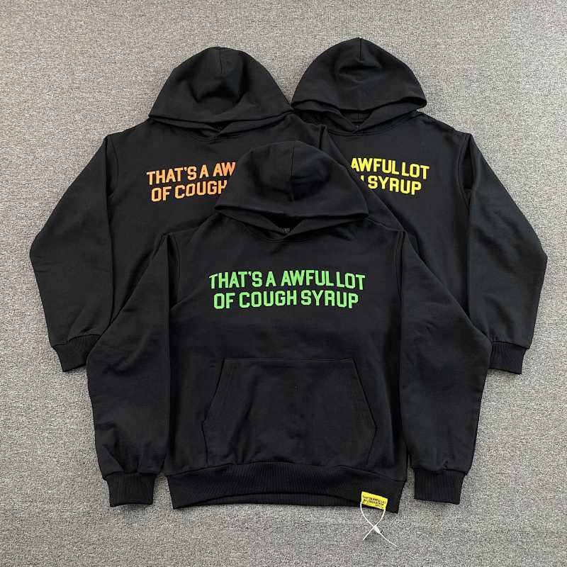 That's A Awful Lot Of Cough Syrup Hoodie
